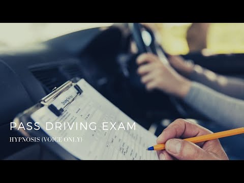 (VOICE ONLY) LISTEN TO THIS BEFORE YOUR DRIVER EXAM - YOU WILL PASS  EXAM - HYPNOSIS