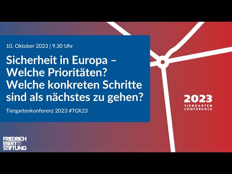 Sicherheit in Europa – Welche konkreten Schritte sind als nächstes zu gehen? | Diskussion | #TGK23