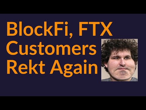 BlockFi, FTX Customers Rekt Again