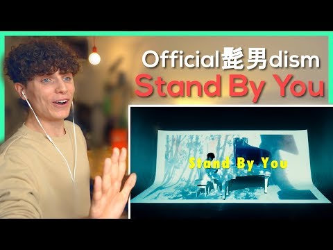 Official髭男dism - Stand By You［Official Video］ • リアクション動画 • Reaction Video | FANNIX