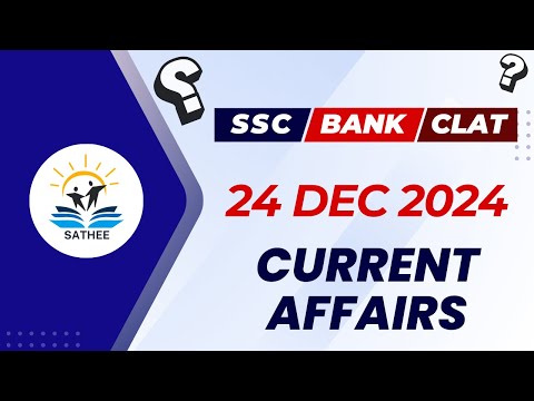 Current Affairs of 24 Dec 2024 (English)