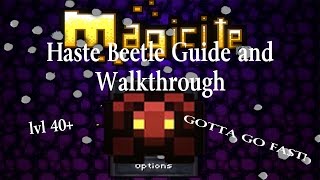 UnlimitedAmmo: Magicite Haste Beetle Walkthrough