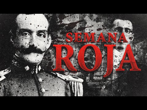 ¿Qué pasó el PRIMERO de MAYO de 1909? | La Semana Roja