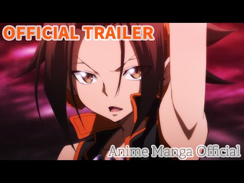 Official Teaser | SHAMAN KING（アニメ『シャーマンキング』） - Anime Manga Official