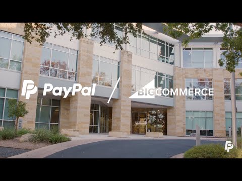 PayPal x BigCommerce - A Partnership Powering Growth and Conversion