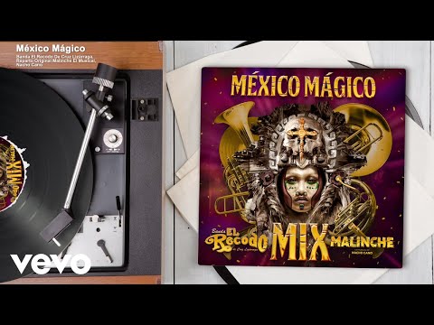 México Mágico (Audio / El Recodo Mix Malinche)