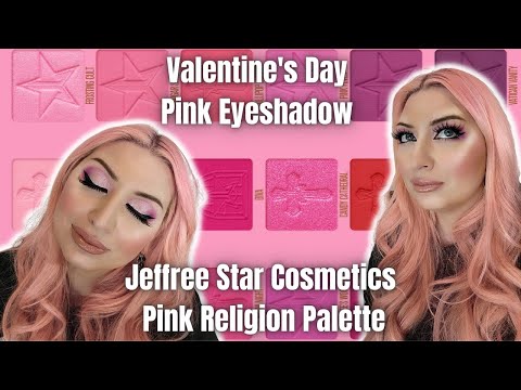 Pink Religion Valentine's Day Makeup Look / Pink Eyeshadow for Valentines Day Jeffree Star Cosmetics