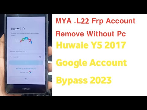 Huwaie Mya L22 Frp Bypass | Huwaie Y5 2017 Google Account Remove Without Pc New Working Trick 2023