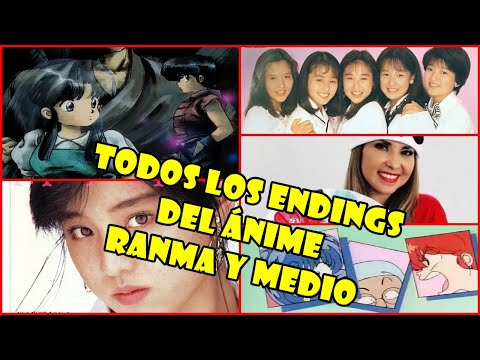 TODOS LOS ENDINGs DE RANMA 1/2 (ÁNIME)