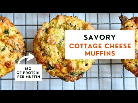 HIGH PROTEIN HIGH FIBER Savory Cottage Cheese Muffins