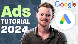 Google Ads Tutorial - 2024 FREE ECOM COURSE for Beginners