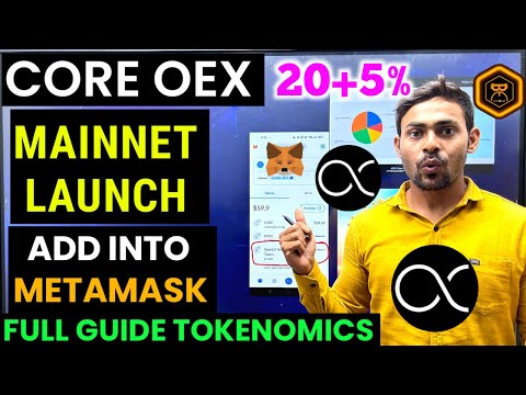 Core Dao OEX Mainnet Launch || Openex Add Into Metamask Core || OEX New Contract Address Tokenomics