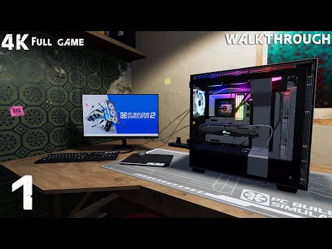 PC Building Simulator 2 Walkthrough Gameplay Part 1 4K PC No Commentary