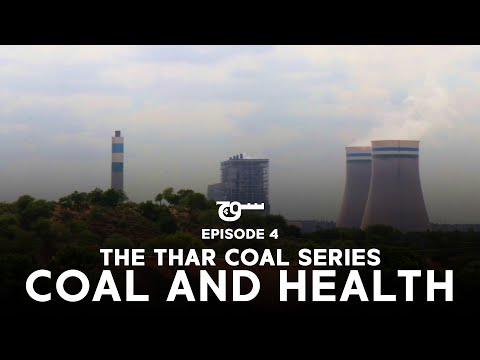 Coal and Health | The Thar Coal Series - Episode 4 | Soch Videos