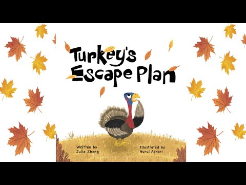 Turkey's Escape Plan by Julia Zheng | A Funny Thanksgiving Story | Thanksgiving Book Read Aloud