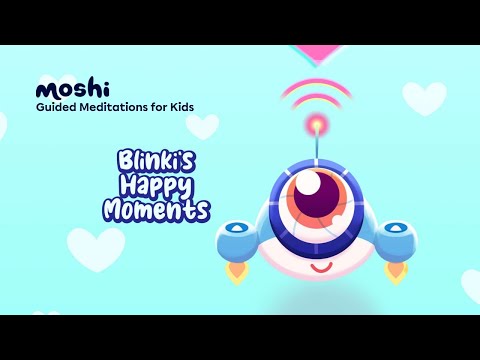 Easy, Guided Meditations for Kids – Blinki's Happy Moments | Moshi Kids