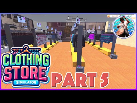 Expanding and Redesigning, Bigger Shelves, Bigger Dreams! Clothing Store Simulator Part 5