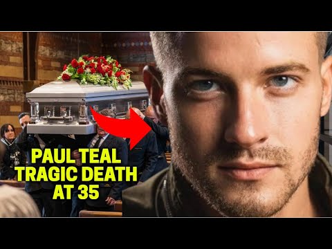 Paul Teal Tragic death at 35: One Tree Hill Actor Paul Teal’s Cause of Death Revealed