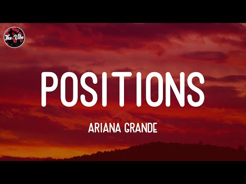 Ariana Grande - positions (Lyrics)