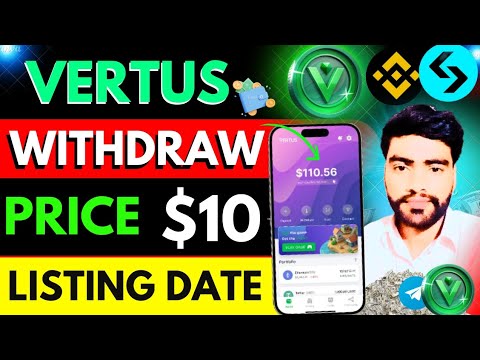 VERTUS WALLET airdrop withdrawal | vertus wallet price prediction | vertus wallet listing date