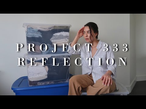 Project 333 Reflection & What I Learned | Haley Estrada