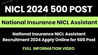 NICL 2024 500 Posts Recruitment Details