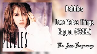 Pebbles - Love Makes Things Happen (432hz)