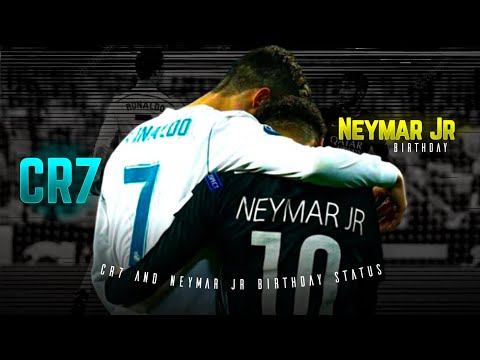 Cristiano Ronaldo And Neymar Birthday Edit - Cr7 And Neymar Birthday Status #Cr7 #Neymar