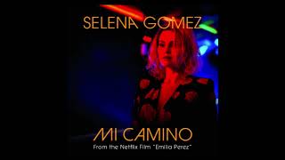 Selena Gomez-Mi Camino(official audio) from Emilia Perez #leaked