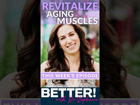 How to revitalize your aging muscles