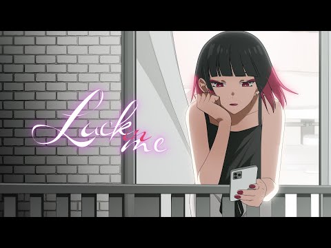 『Luck in me』來-Ray- Music Video