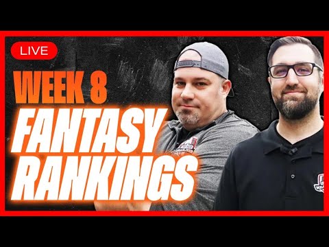 🔥Week 8 RANKINGS REVIEW for Fantasy Football 2024 - LIVE with Jake and Kyle 🏈🔥