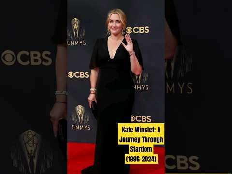 Kate Winslet: A Journey Through Stardom (1996-2024) #shorts #titanic #actor