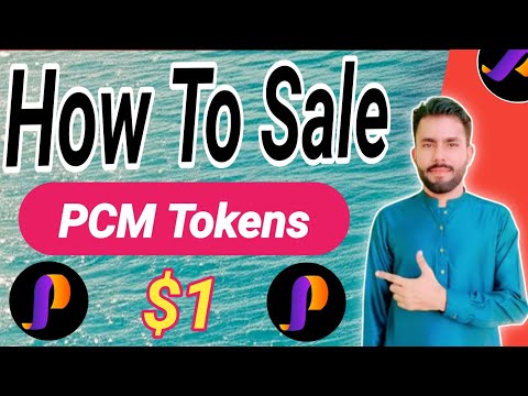 How To Sale PCM Tokens || PCM tokens kaisy Sale karain Complete process