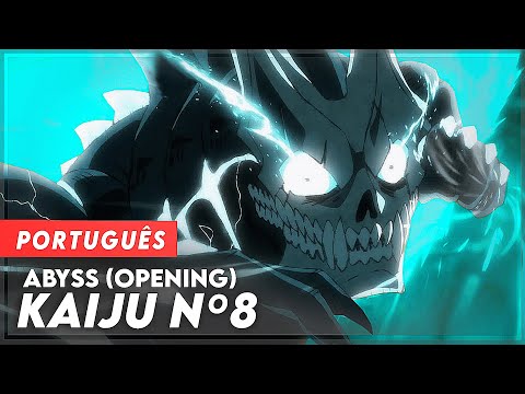 ABYSS - KAIJU Nº 8 OPENING/OP UN PORTUGUESE | LYRICS - SUB