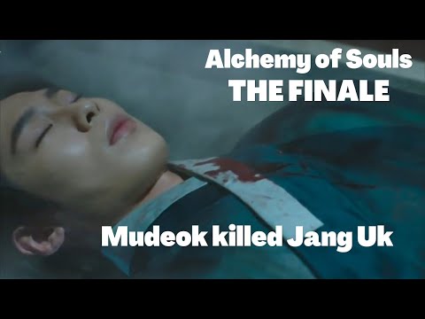 ALCHEMY OF SOULS - THE FINALE - MUDEOK KILLED JANGUK {FMV}