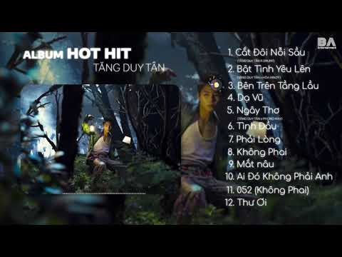 TĂNG DUY TÂN | CẮT ĐÔI NỖI SẦU | Playlist Những Bản Nhạc Hay Nhất Của TĂNG DUY TÂN 2023