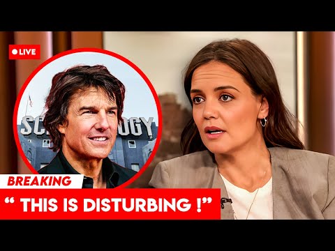 Katie Holmes FINALLY Breaks Silence On Tom Cruise and His Scientology