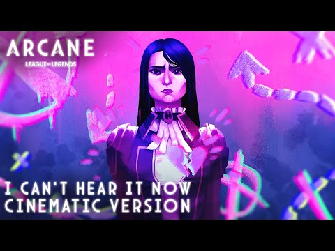 Arcane S2 OST: I Can't Hear It Now | CINEMATIC VERSION ft. @justcosplaysings