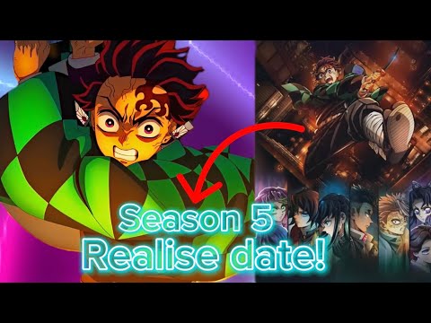 Demon Slayer Season 5 Information [NEW]🥳😄