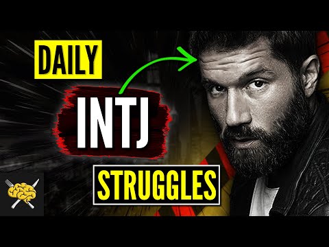 [Top] 7 Daily Struggles Of An INTJ | UNIQUE To INTJ The Architect