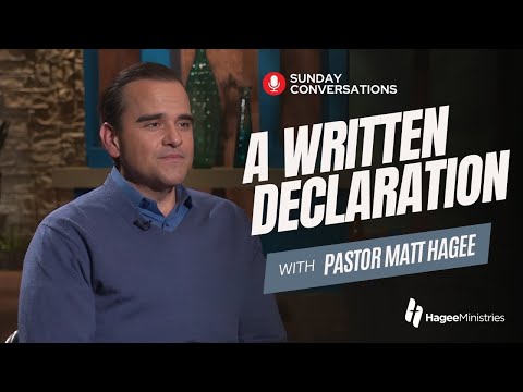 Pastor Matt Hagee - "A Written Declaration"