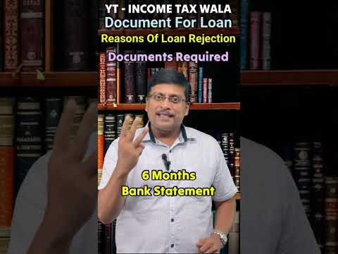 Why Loan Not Approved | Which Documents required for Loan |