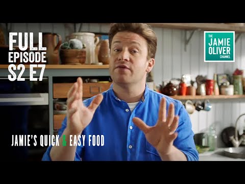 Jamie Oliver's Quick & Easy Food | Season 2 Episode 7 | Full Episode