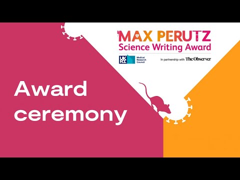 MRC Max Perutz Science Writing Award 2021: Award ceremony #MaxP21