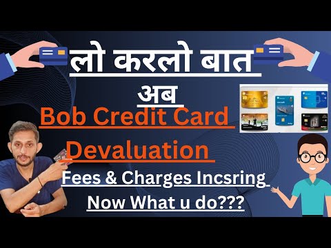 🥺😱 लो करलो बात BOB Credit Card Devaluation 😟😳 l.