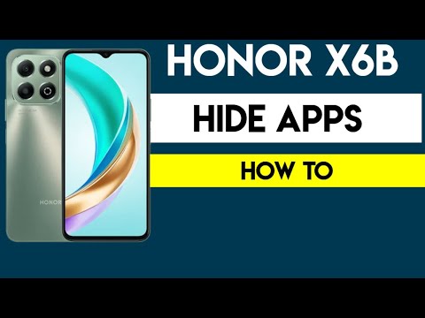 How to Hide Apps on the Honor X6b (and Why You'd Want To)