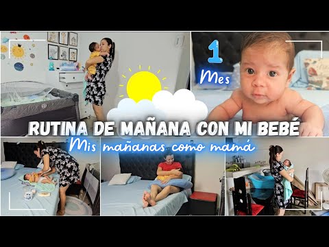 ☀️ RUTINA DE MAÑANA  CON MI BEBE DE UN MES DE NACIDO  🤱 ASÍ SON MIS MAÑANAS