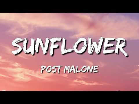 Post Malone, Swae Lee 𓇻 Sunflower (Lyrics)