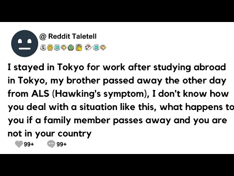 (Full Story) I am in Tokyo and my Brother passed away. I don't know how to deal with the situation